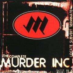 Murder Inc (UK) : Locate Subvert Terminate : The Complete Murder Inc.